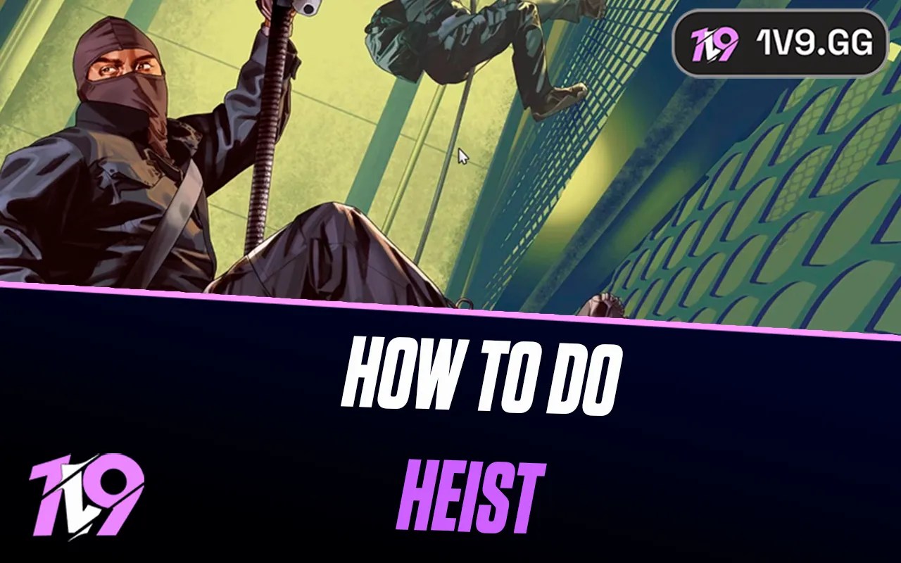 How To Do A Heists In GTA 5 Online 1v9 How To Do A Heists In GTA 5 Online